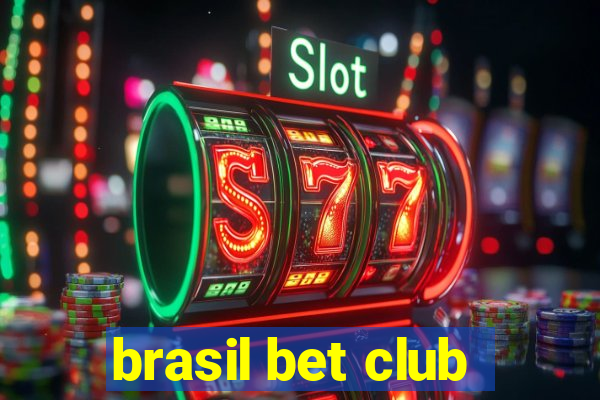 brasil bet club